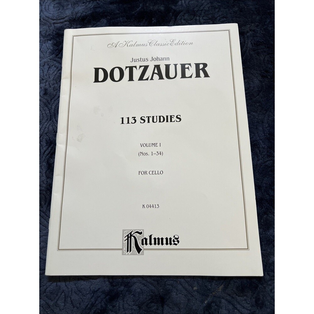 113 STUDIES, VOL 2 (KALMUS EDITION) By Justus Johann Dotzauer **BRAND NEW**
